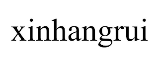 XINHANGRUI