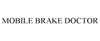 MOBILE BRAKE DOCTOR