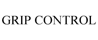 GRIP CONTROL