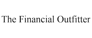 THE FINANCIAL OUTFITTER