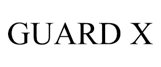 GUARD X