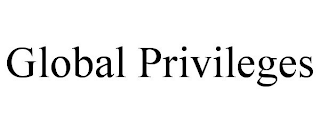 GLOBAL PRIVILEGES