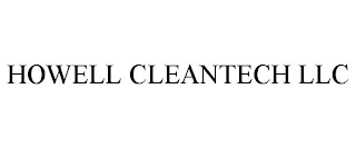 HOWELL CLEANTECH LLC