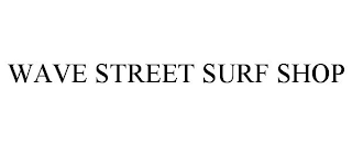 WAVE STREET SURF SHOP