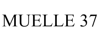 MUELLE 37