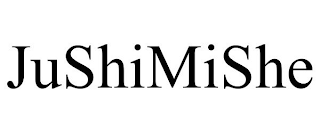 JUSHIMISHE