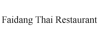 FAIDANG THAI RESTAURANT