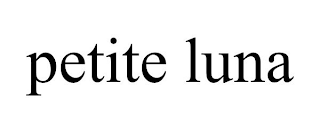 PETITE LUNA