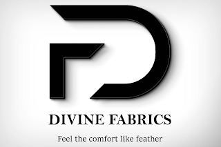 DIVINE FABRICS FEEL THE COMFORT LIKE FEATHER