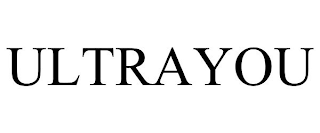 ULTRAYOU