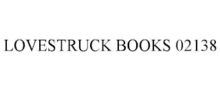 LOVESTRUCK BOOKS 02138