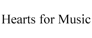 HEARTS FOR MUSIC