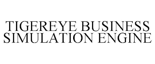 TIGEREYE BUSINESS SIMULATION ENGINE