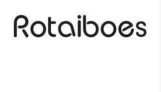 ROTAIBOES