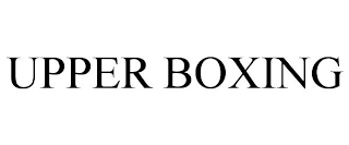 UPPER BOXING