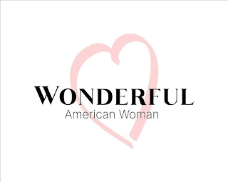 WONDERFUL AMERICAN WOMAN