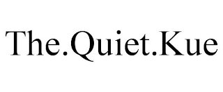 THE.QUIET.KUE
