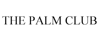 THE PALM CLUB