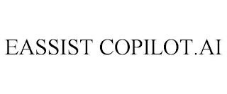 EASSIST COPILOT.AI