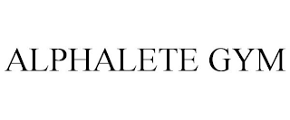 ALPHALETE GYM