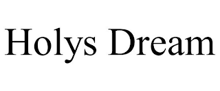 HOLYS DREAM