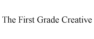 THE FIRST GRADE CREATIVE
