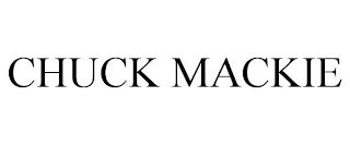 CHUCK MACKIE