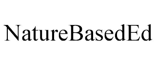 NATUREBASEDED