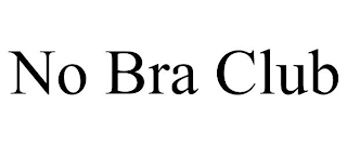 NO BRA CLUB