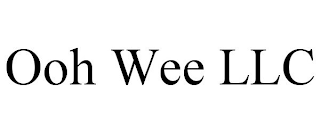 OOH WEE LLC