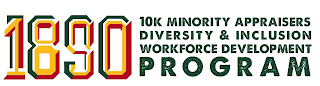 1890 10K MINORITY APPRAISERS DIVERSITY & INCLUSION WORKFORCE DEVELOPMENT PROGRAM