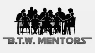 B.T.W. MENTORS
