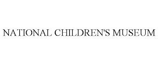 NATIONAL CHILDREN'S MUSEUM