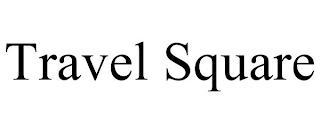 TRAVEL SQUARE