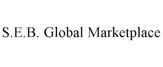 S.E.B. GLOBAL MARKETPLACE