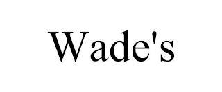 WADE'S