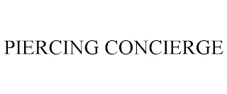 PIERCING CONCIERGE