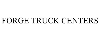 FORGE TRUCK CENTERS