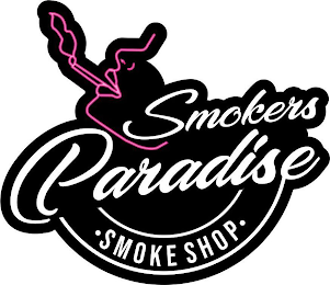 SMOKERS PARADISE • SMOKE SHOP •