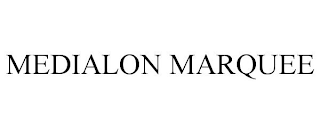 MEDIALON MARQUEE