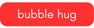 BUBBLE HUG