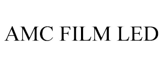 AMC FILM LED