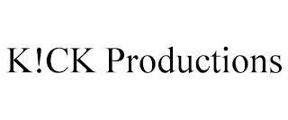 K!CK PRODUCTIONS