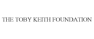 THE TOBY KEITH FOUNDATION