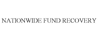 NATIONWIDE FUND RECOVERY