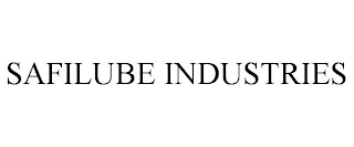 SAFILUBE INDUSTRIES