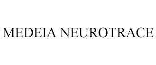 MEDEIA NEUROTRACE