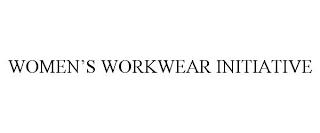 WOMEN'S WORKWEAR INITIATIVE