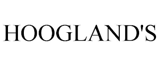 HOOGLAND'S