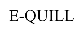 E-QUILL